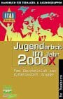 Boshers, Bo Jugendarbeit im Jahr 2000 X