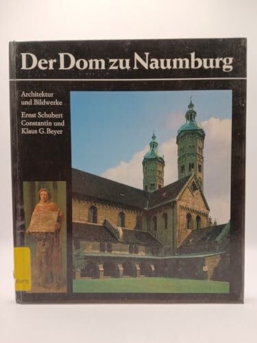 klaus-g-beyer-ernst-schubert-constantin-beyer Der Dom zu Naumburg