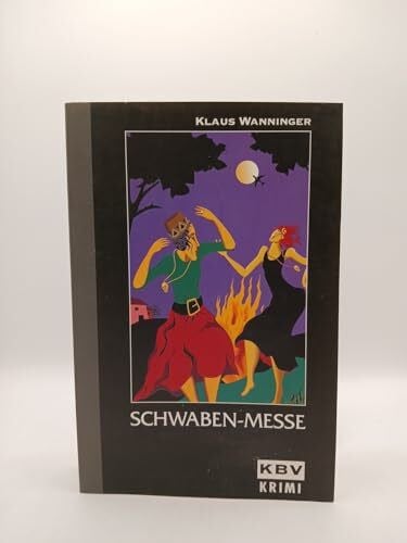 Wanninger, Klaus KBV Taschenbücher, Bd.52, Schwaben-Messe: Kommissar Braigs zweiter Fall