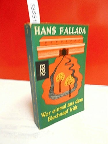 Fallada, Hans rororo Taschenbücher, Nr.54, Wer einmal aus dem Blechnapf frißt (rororo: Rowohlts Rotations Romane)
