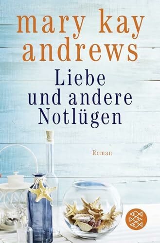 Goga-Klinkenberg, Susanne Liebe und andere Notlügen: Roman (Die Sommerbuchreihe, Band 11)