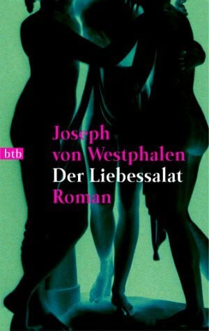 Westphalen, Joseph Der Liebessalat: Roman