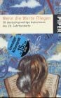 Schreck, Tina Wenn die Worte fliegen: 30 deutschsprachige Autorinnen des 20. Jahrhunderts (Piper Taschenbuch)