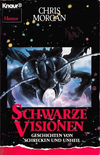 Bieger, Marcel Schwarze Visionen: Geschichten von Schrecken und Unheil (Knaur Taschenbücher. Romane, Erzählungen)