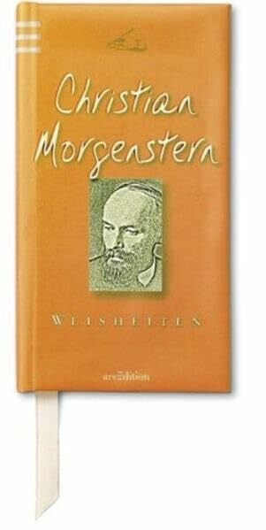 Morgenstern, Christian Weisheiten von Christian Morgenstern