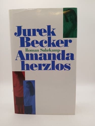 Becker, Jurek Amanda herzlos: Roman