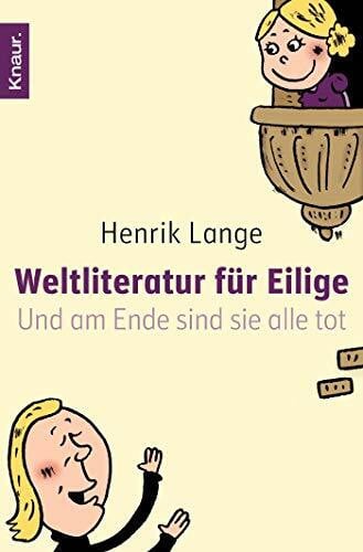 Jacob, Marko Weltliteratur für Eilige: Und am Ende sind sie alle tot