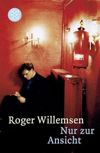 Willemsen, Roger Nur zur Ansicht: Gesammelte Essays