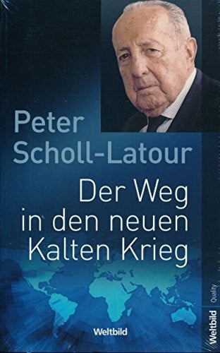 unbekannt Der Weg in den neuen Kalten Krieg