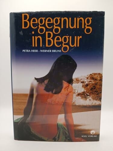 Heer, Petra Begegnung in Begur: Roman