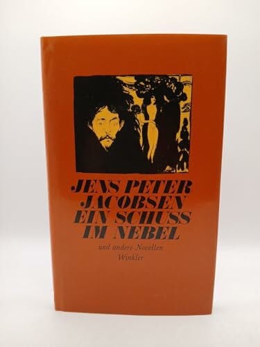 Peter Jacobsen, Jens Ein Schuss im Nebel und andere Novellen