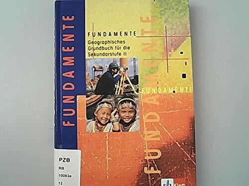 Bender, Hans U Fundamente: Geographisches Grundbuch für Sekundarstufe II: Geographisches Grundbuch für die Sekundarstufe II.