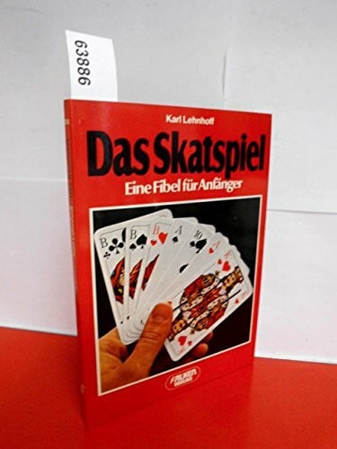 Karl Lehnhoff Das Skatspiel. Eine Fibel für Anfänger.