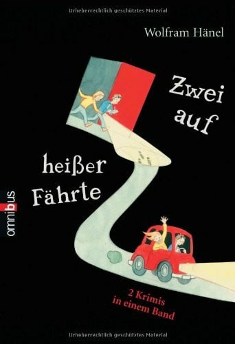 Wolfram Hänel Zwei auf heißer Fährte