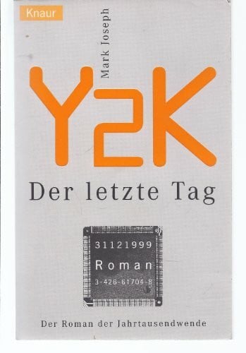 Joseph, Mark Y2K: Der letzte Tag