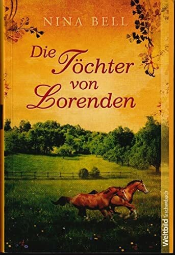 Bell, Nina Die Töchter von Lorenden