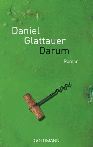 Glattauer, Daniel Darum: Roman