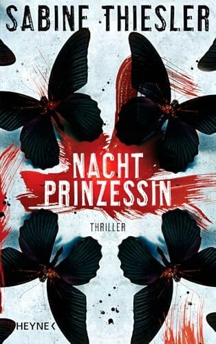 Thiesler, Sabine Nachtprinzessin: Thriller
