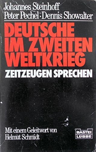 Showalter Deutsche im Zweiten Weltkrieg (Zeitgeschichte. Bastei Lübbe Taschenbücher)
