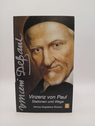 Richartz, Alfonsa Magdalena Vinzenz von Paul. Stationen und Wege