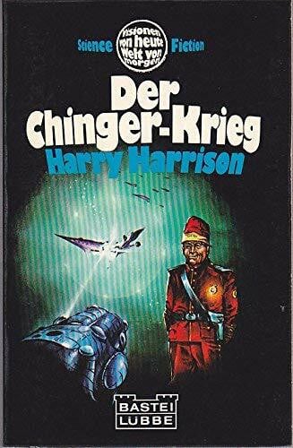 Harrison, Harry Der Chinger- Krieg.