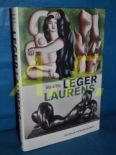 Burda, Frieder Léger/Laurens: Tête-à-Tête: Tête-à-tête. Katalog zur Ausstellung Museum Frieder Burda, Baden-Baden, 2012. Hrsg.: Stiftung Frieder Burda