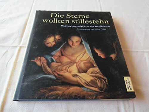 Sabine Prilop Die Sterne wollten stillestehn. Weihnachtsgeschichten der Weltliteratur