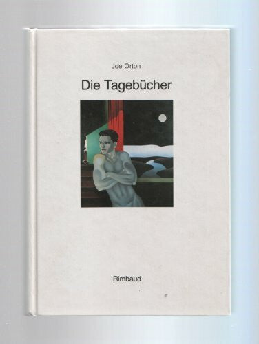 Griesbach, Sabine Die Tagebücher. Sowie der Briefwechsel von Edna Welthorpe etc.