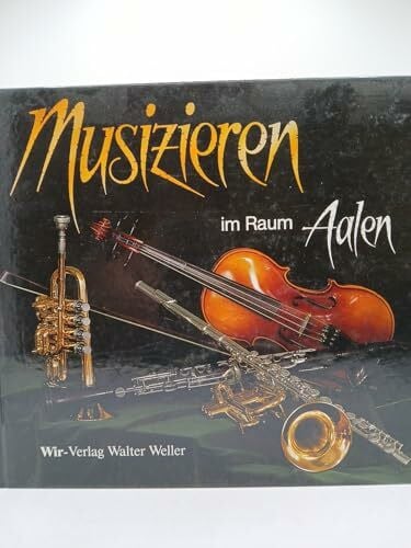 Weller, Walter Musizieren im Raum Aalen.