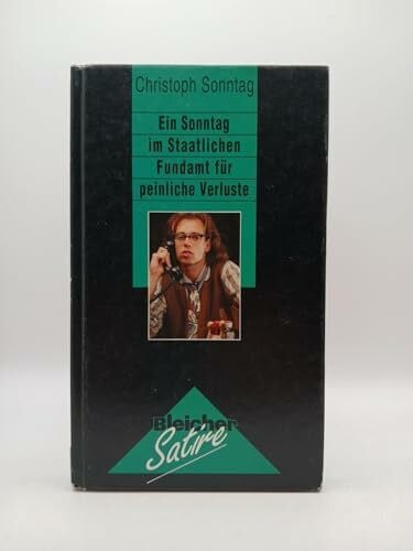 Biolek, Alfred Ein Sonntag im Staatlichen Fundamt für peinliche Verluste