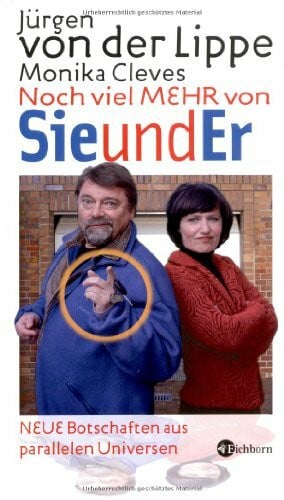 Monika Cleves Noch viel mehr von Sie und Er: Neue Botschaften aus parallelen Universen