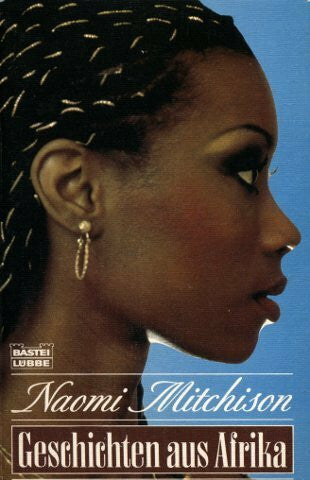 Mitchison, Naomi Geschichten aus Afrika (Allgemeine Reihe. Bastei Lübbe Taschenbücher)