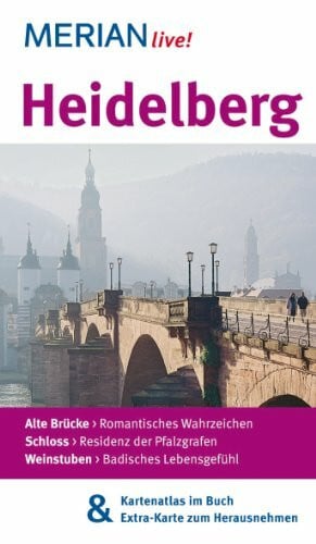 Tschacher, Rüdiger MERIAN live! Reiseführer Heidelberg: MERIAN live! - Mit Kartenatlas im Buch und Extra-Karte zum Herausnehmen