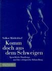 Middeldorf Volker Komm doch aus dem Schweigen
