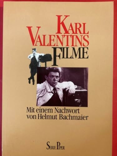 Bachmaier, Helmut Karl Valentins Filme (Piper Taschenbuch)