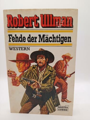 Ullman, Robert Fehde der Mächtigen