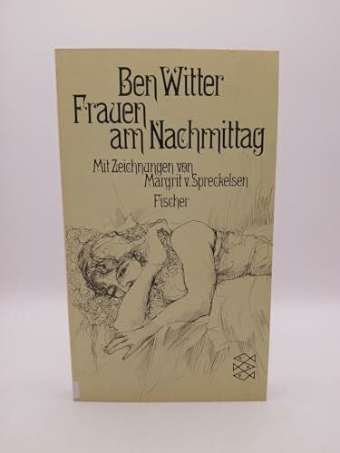 WITTER, BEN. Frauen am Nachmittag.