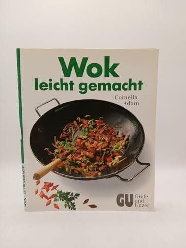 Cornelia Adam Wok leicht gemacht