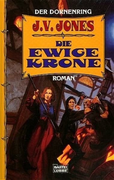 Rainer Schumacher Der Dornenring / Die Ewige Krone: Der Dornenring, Bd. 1 (Fantasy. Bastei Lübbe Taschenbücher)
