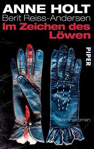 Reiss-Andersen, Berit Im Zeichen des Löwen (Hanne-Wilhelmsen-Reihe 4): Kriminalroman