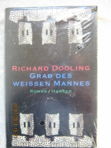 Dooling, Richard Grab des weißen Mannes: Roman