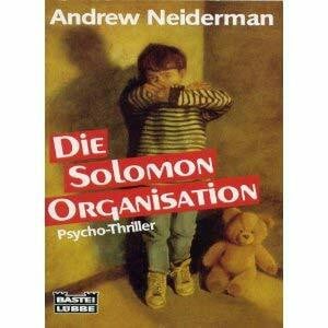 Neidermann, Andrew Die Solomon-Organisation (Allgemeine Reihe. Bastei Lübbe Taschenbücher)
