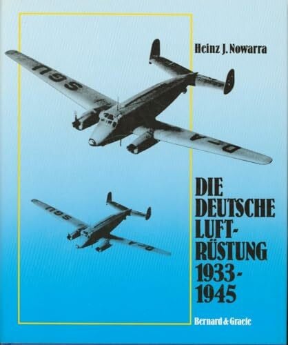 Nowarra, Heinz J Die deutsche Luftrüstung 1933-1945: Flugzeugtypen MIAG - Zeppelin