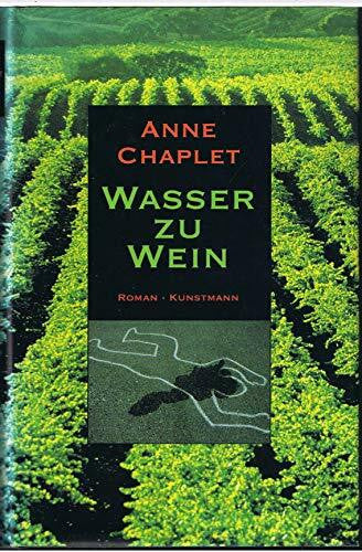 Anne Chaplet Wasser zu Wein