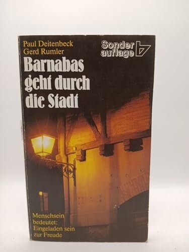 Rumler, Gerd Barnabas geht durch die Stadt: Menschsein bedeutet: Eingeladen sein zur Freude (Brockhaus-Taschenbücher. Sonderausgaben)