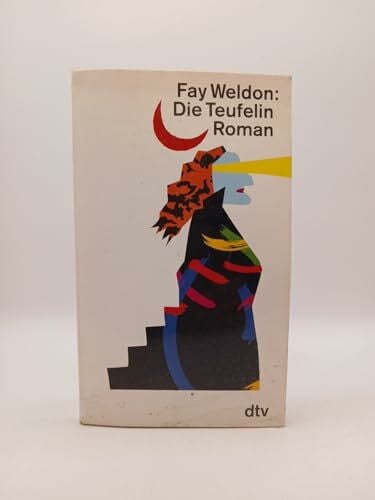 Weldon, Fay DIE TEUFELIN: Roman (dtv Literatur)