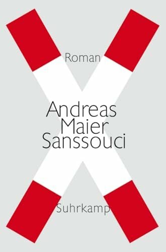 Maier, Andreas Sanssouci: Roman