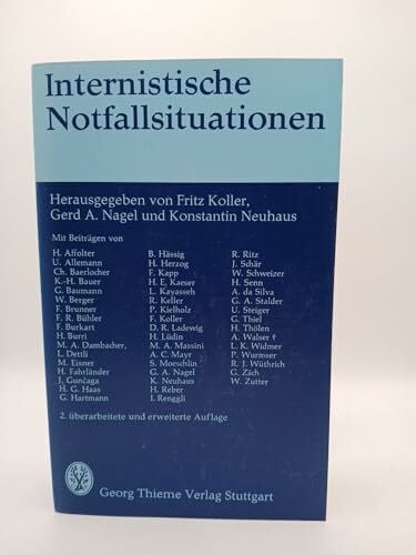 Hrg. Fritz Koller, Gerd A. Nagel und Konstantin Neuhaus Internistische Notfallsituationen.