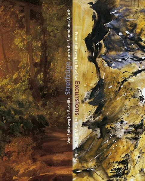 Maur, Karin von Von Spitzweg bis Baselitz: Streifzüge durch die Sammlung Würth. Dt. /Engl.