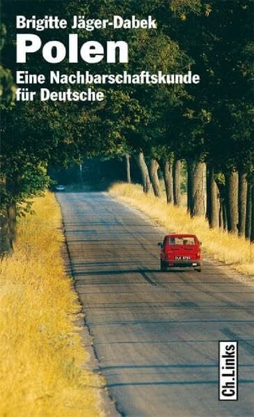Jäger-Dabek, Brigitte Polen: Eine Nachbarschaftskunde für Deutsche